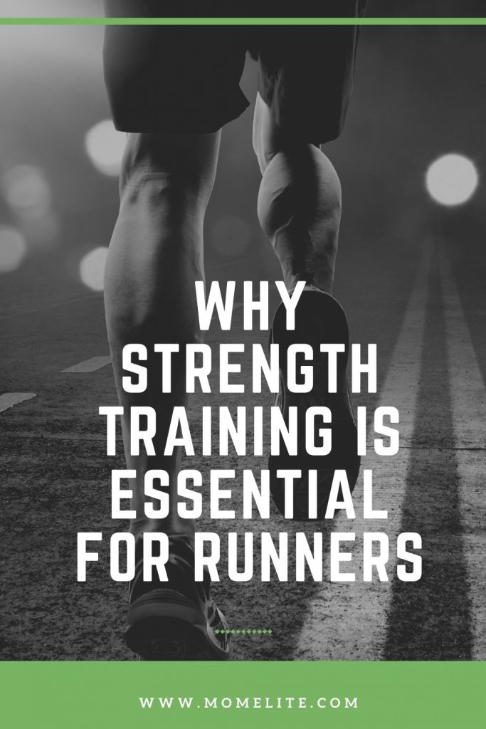 WHY STRENGTH TRAINING IS ESSENTIAL FOR RUNNERS