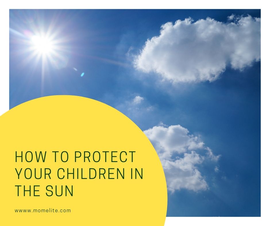 how to protect your children in the sun