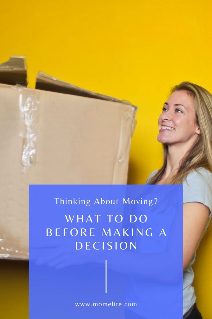 thinking about moving