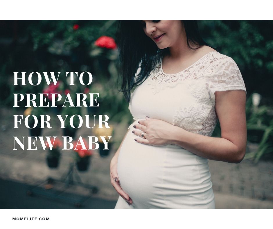 How To Prepare For Your New Baby