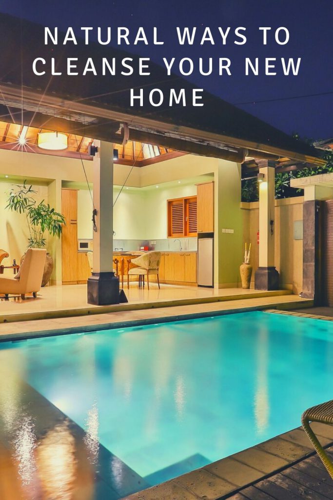 Natural Ways to Cleanse Your New Home