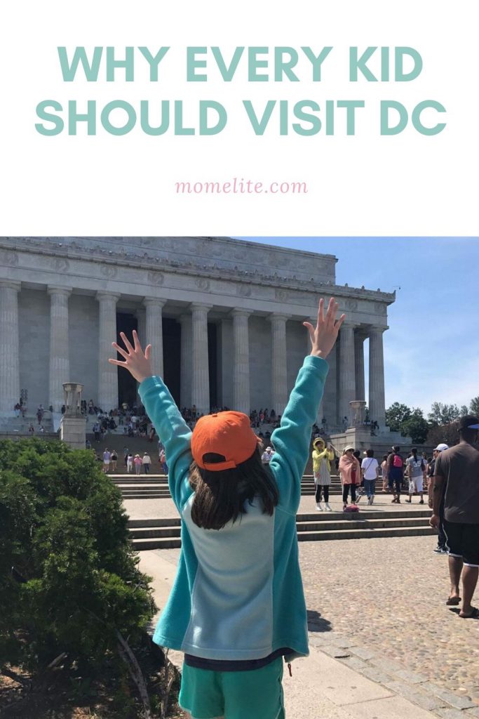 Why Every Kid Should Visit DC