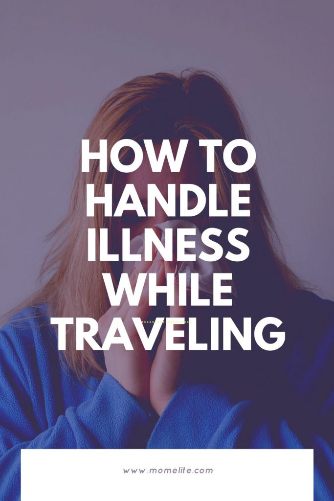 how to handle illness while traveling