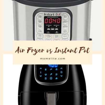 Air Fryer vs. Instant Pot