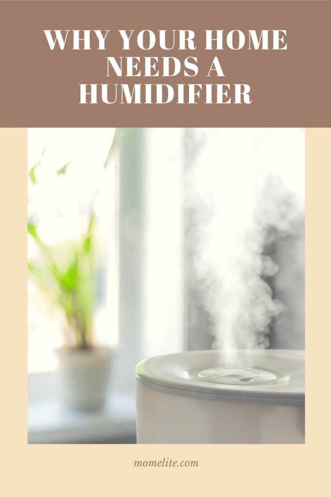 WHY YOUR HOME NEEDS A HUMIDIFIER