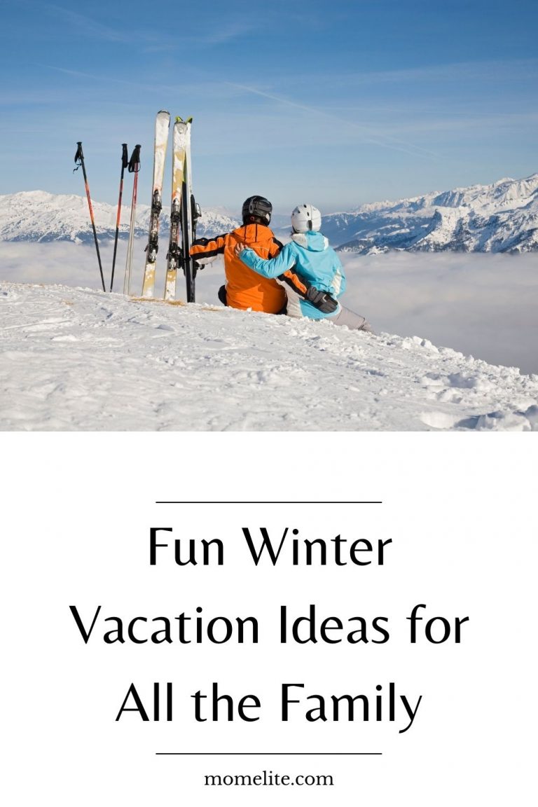 Fun Winter Vacation Ideas for All the Family Mom Elite